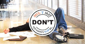 Don’t let Safety opportunities ‘slip’ by…