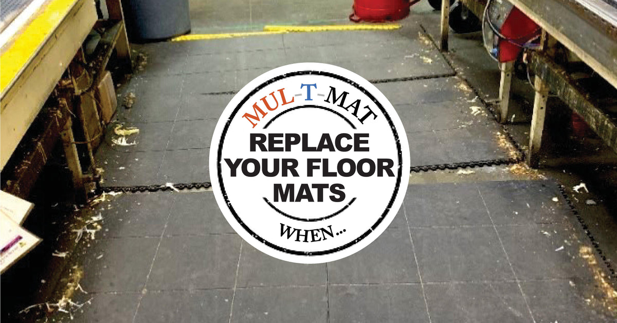 When to Replace Your Floor Mats MULTMAT & SUPPLY CO